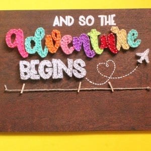 Adventure Begins String Art by Sushmita