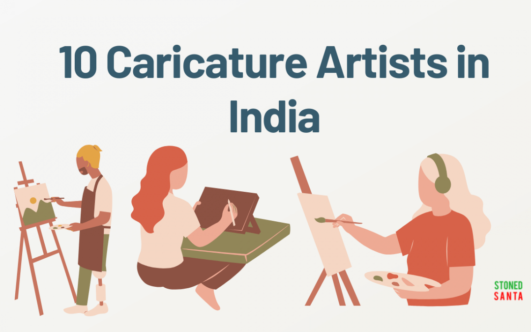 10 Caricature Artists in India you should check out!